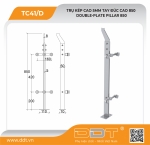 Trụ kép 5ly tay đúc – TC41/D